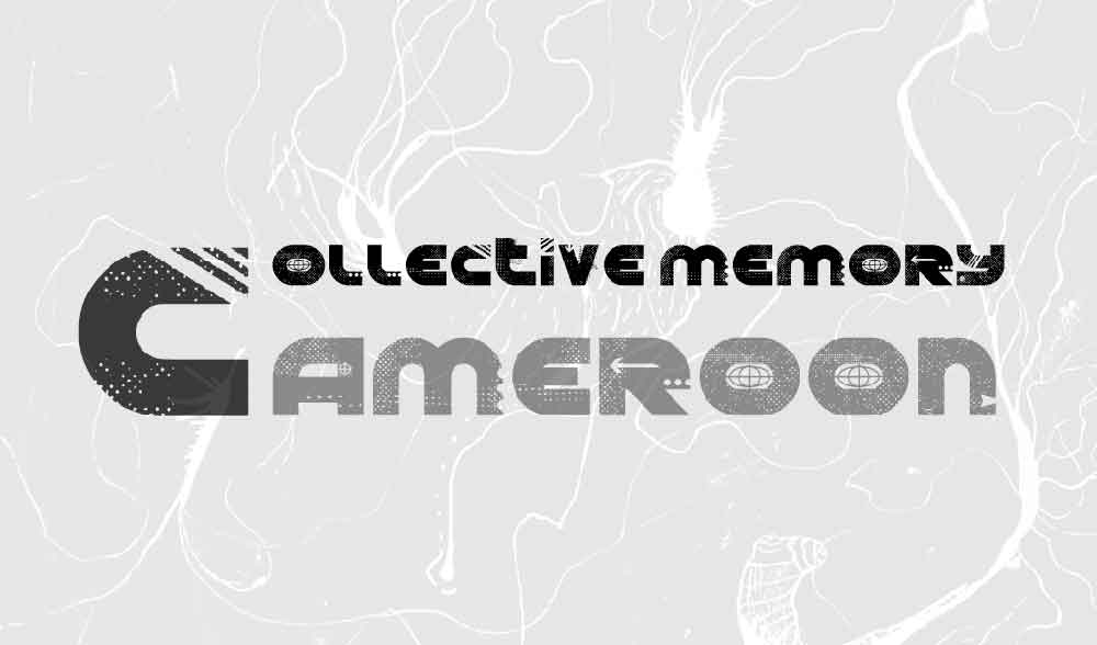 collective memory cameroon intro